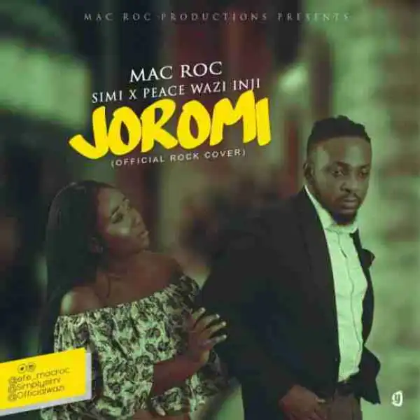 Mac Roc - Joromi (Simi Rock Cover) Ft. Peace Wazi